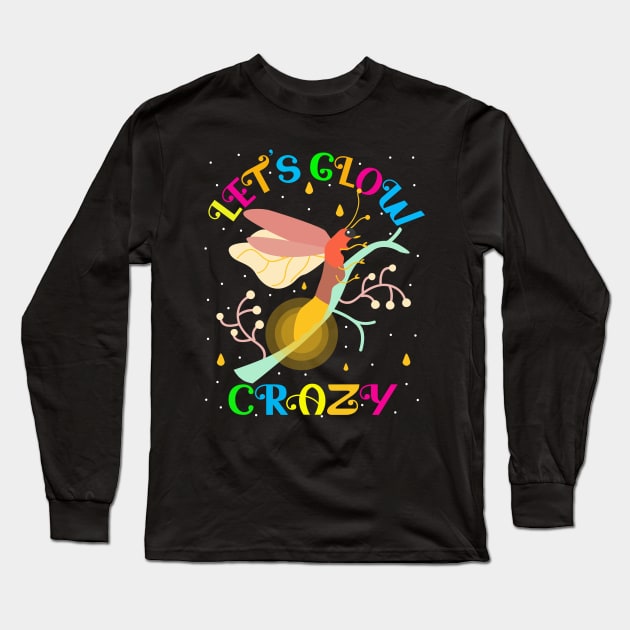 Let's Glow Crazy 80's Party Long Sleeve T-Shirt by alcoshirts